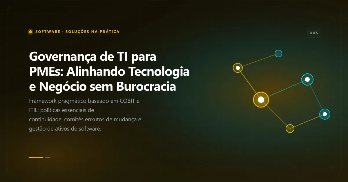 Diagrama conceitual ilustrando governança de ti para pmes: alinhando tecnologia e negócio sem burocracia